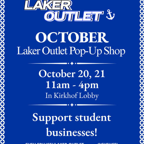 Flyer for the October Laker Outlet happening in Kirkhof Center Lobby on the 20th and 21st from 11am - 4pm.